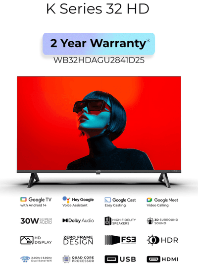 Wobble HD Ready - K series 32" "Google TV with Andriod 14, HD, HDR10, Dolby Audio, IFSE, 16.7 Million Colors, 1366x768 Pixels, Dolby Audio with 30W Super 2 years Warranty Fidelity Audio, Edgeless Design" WB32HDAGU2841D25